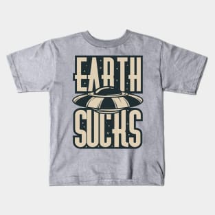 earth sucks Kids T-Shirt